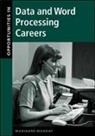 Marianne Forrester Munday - Opportunities in Data and Word Processing Careers