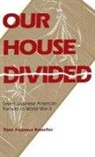 T. K. Knaefler, Tomi K Knaefler, Tomi K. Knaefler, Tomi Kaizawa Knaefler - Our House Divided