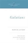Martin Luther, Luther Martin, Alister McGrath, J I Packer, J. I. Packer - GALATIANS
