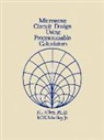 J. L. Allen, Max W. Jr. Medley - Microwave Circuit Design Using Programmable Calculators