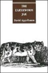 David Appelbaum - The Earthworm Jar