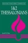 Jacob Elias, Jacob W Elias, Jacob W. Elias - 1 & 2 Thessalonians