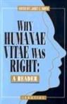 Janet Smith - Why Humanae Vitae Was Right: A Reader