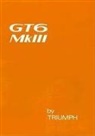 British Leyland Motors - Triumph Gt6 Mk III Driver's Handbook (1973)