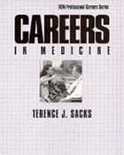 Ternece J. Sacks - Careers in Medicine