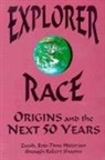 Robert Shapiro, Zoosh, Zoosh - Origins and the Next Fifty Years