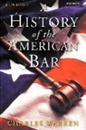 Charles Warren - A History of the American Bar