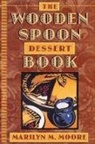 Marilyn M. Moore, Moore Marilyn - Wooden Spoon Dessert Book