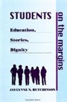 Jaylynne N Hutcheson, Jaylynne N. Hutcheson - Students on the Margins