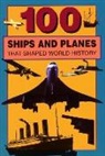 William Caper - 100 Ships and Planes That Shaped World History