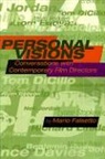 Mario Falsetto - Personal Visions: Conversations with Contemporary Film Directors