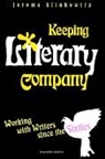 Jerome Klinkowitz - Keeping Literary Company