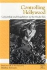 Matthew Bernstein, Matthew H. Bernstein - Controlling Hollywood