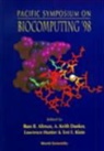 Russ B Altman, Russ B. Altman, A Keith Dunker, Lawrence Hunter, Teri E Klein, Teri E. Klein - Biocomputing '98 - Proceedings of the Pacific Symposium