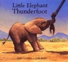Sally Grindley, John Butler - Little Elephant Thunderfoot