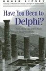 Roger Lipsey - Have You Been to Delphi?