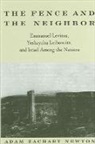 Adam Zachary Newton, Newton Adam Zachary - The Fence and the Neighbor