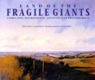 Lynette Pohlman, Cornelia F Mutel, Cornelia F. Mutel, Mary Swander - Land of the Fragile Giants