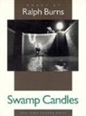 Ralph Burns - Swamp Candles