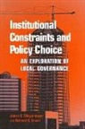 James C Clingermayer, James C. Clingermayer, Richard C Feiock, Richard C. Feiock - Institutional Constraints and Policy Choice