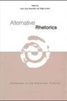Laura Gray-Rosendale, Sibylle Gruber - Alternative Rhetorics: Challenges to the Rhetorical Tradition
