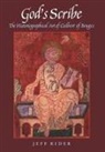 Jeff Rider - God's Scribe the Histographical Art of Galbert of Bruges