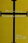 Robert W Brimlow, Robert W. Brimlow, Michael L Budde, Michael L. Budde - The Church as Counterculture