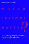 Christopher Hemmer - Which Lessons Matter?