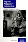 Michael Thomas Carroll - Popular Modernity in America