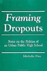 Michelle Fine - Framing Dropouts