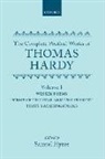 Thomas Hardy, Samuel Hynes - The Complete Poetical Works of Thomas Hardy: Volume I: Wessex Poems, Poems of the Past and Present, Time's Laughingstocks