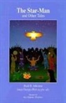 Jonas George, Basil H Johnson, Basil H. Johnson, Basil H Johnston, Basil H. Johnston, Royal Ontario Museum... - Star-Man & Other Tales