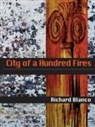 Richard Blanco - City of a Hundred Fired