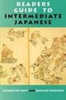 Richard Rubinger, Yasuko Ito Watt - Readers Guide to Intermediate Japanese