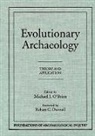 Michael J. O'Brien - Evolutionary Archaeology: Theory and Application