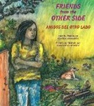 Gloria Anzaldúa, Consuelo Mendez - Friends from the Other Side / Amigos del Otro Lado