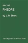 J. P. Short - Racine: Phedre