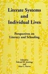 Edward M Jennings, Edward M. Jennings, Alan C Purves, Alan C. Purves - Literate Systems and Individual Lives