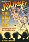 Martha Bolton - Journey to the Center of the Stage