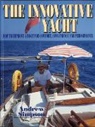 Andrew Simpson - The Innovative Yacht