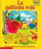Lucinda McQueen, Scholastic, Lucinda McQueen - La Gallinita Roja (the Little Red Hen)