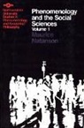 Maurice Natanson - Phenomenology and the Social Sciences: Volume 1
