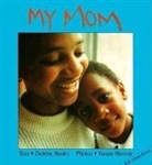 Debbie Bailey, Susan Huszar - My Mom