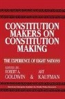 Robert A Goldwin, Robert A. Goldwin - Constitution Makers on Constitution Making
