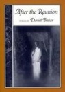 David Baker - After the Reunion