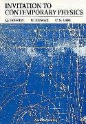 Harry Chi-sing Lam, Narendra Kumar, Kumar Narendra, Harry Chi Lam, Harry Chi-Sing Lam, … - Invitation To Contemporary Physics