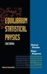 Birger Bergersen, Birger Bergersen, Micheal Plischke Birger Bergersen, Michael Plischke, Michael Plischke - EQUILIBRIUM STAT PHY(2ND ED)