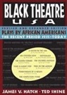 James Vernon Hatch, Ted Shine, James V. Hatch, James Vernon Hatch, Ted Shine - Black Theatre USA