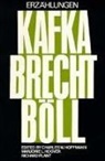 Franz Kafka, Charles W. Hoffman, Richard Plant - Erzahlungen (Von) Franz Kafka, Bertolt Brecht (Und) Heinrich Boll: Kafka Brecht Boll