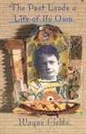 Wayne Fields - The Past Leads a Life of Its Own